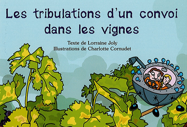 Les tribulations d’un convoi dans les vignes : les travaux d’enseignants chercheurs de l’IUVV valorisés dans un livre jeunesse