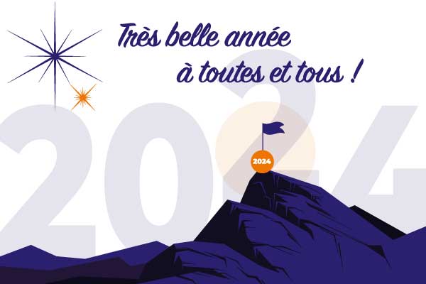 Bonne année 2024 ! Ensemble, allons plus loin !